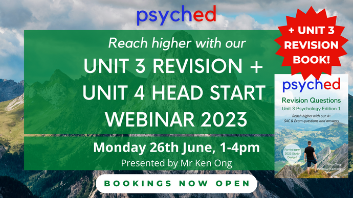 VCE Unit 3 Psychology Revision & Unit 4 Head Start Webinar - 26th June 2023, 1-4pm + Unit 3 Revision Questions Book Bundle